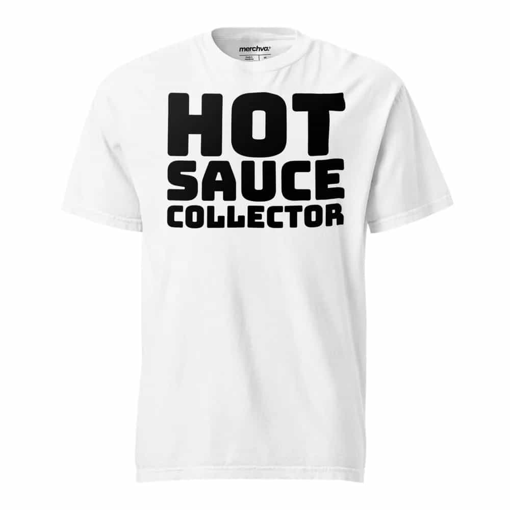 Hot Sauce Collector, T-Shirt