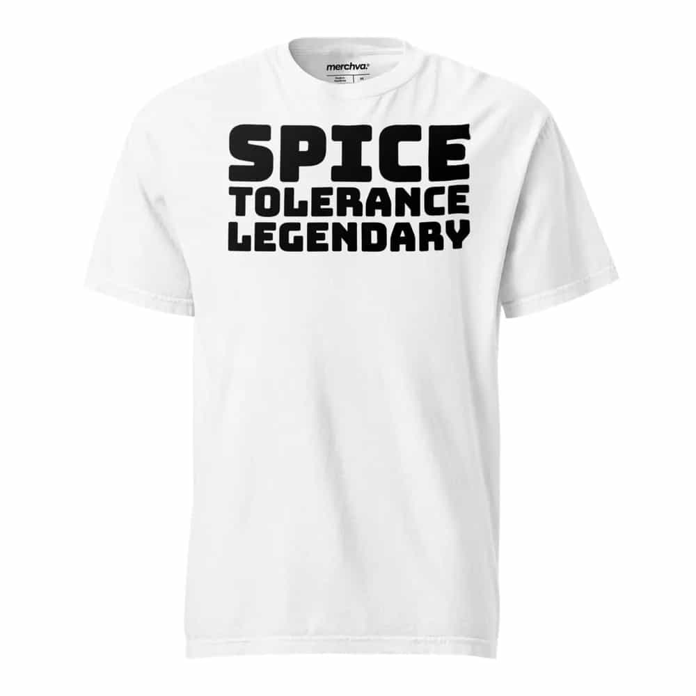 Spice Tolerance: Legendary, T-Shirt