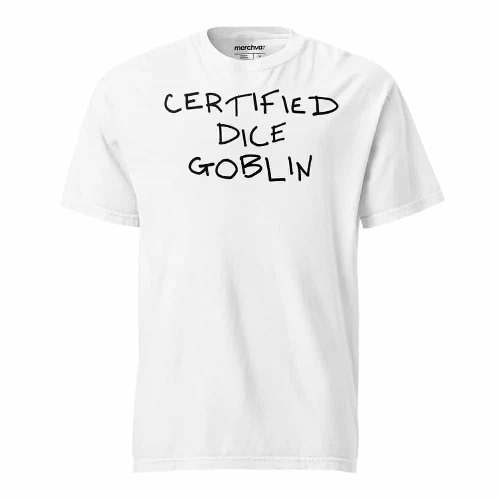 Certified Dice Goblin, T-Shirt