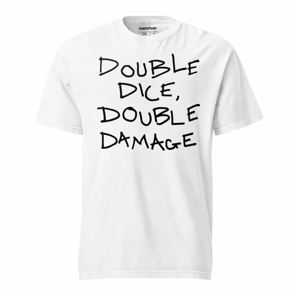 Double Dice, Double Damage, T-Shirt