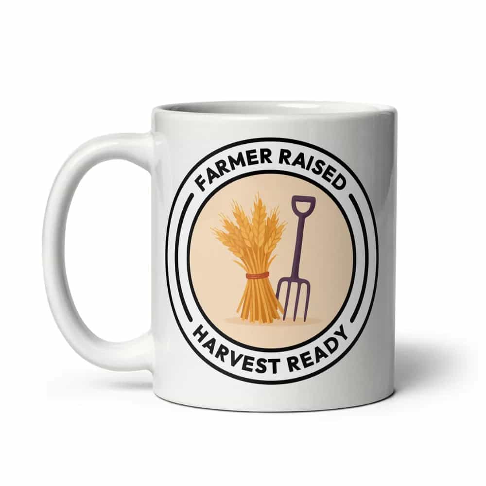 Farmer Raised Harvest Ready, Mug