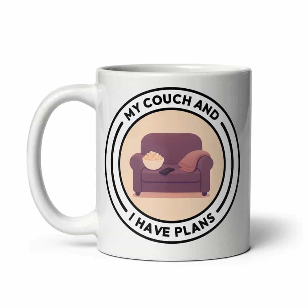 My Couch And I Have Plans, Mug