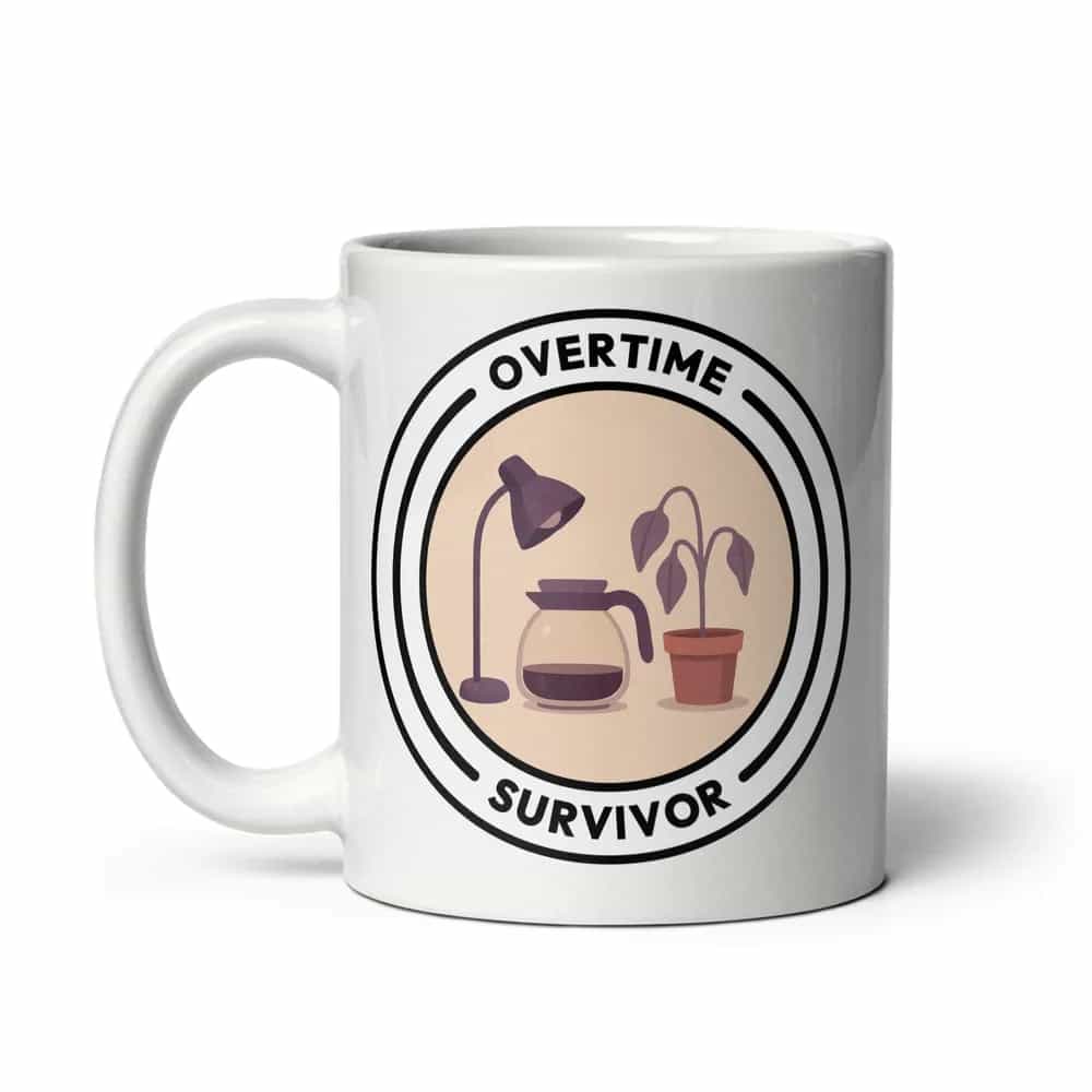 Overtime Survivor, Mug
