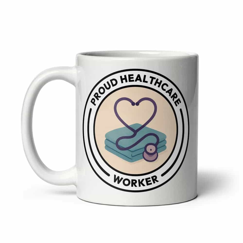 Proud Healthcare Worker, Mug