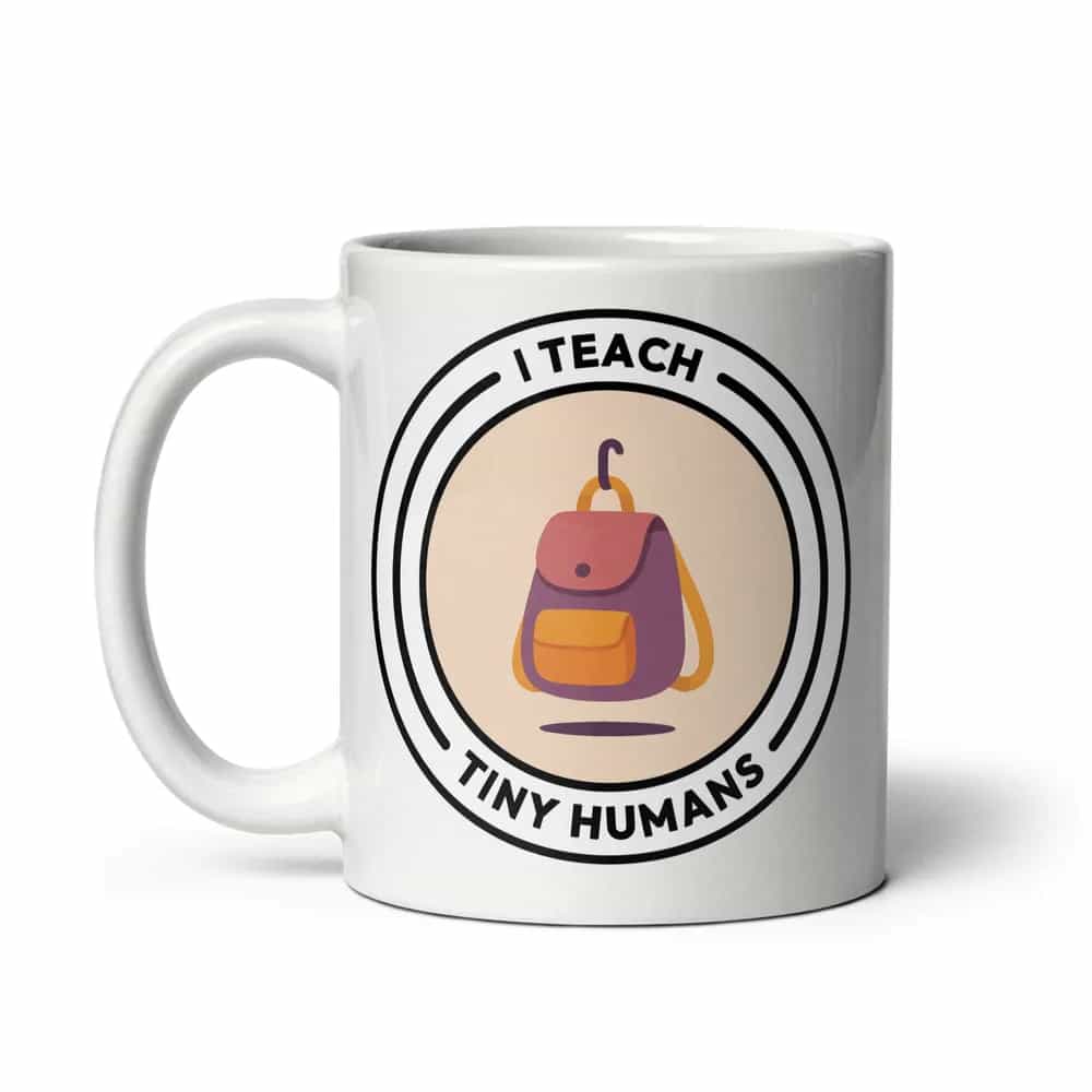 I Teach Tiny Humans, Mug