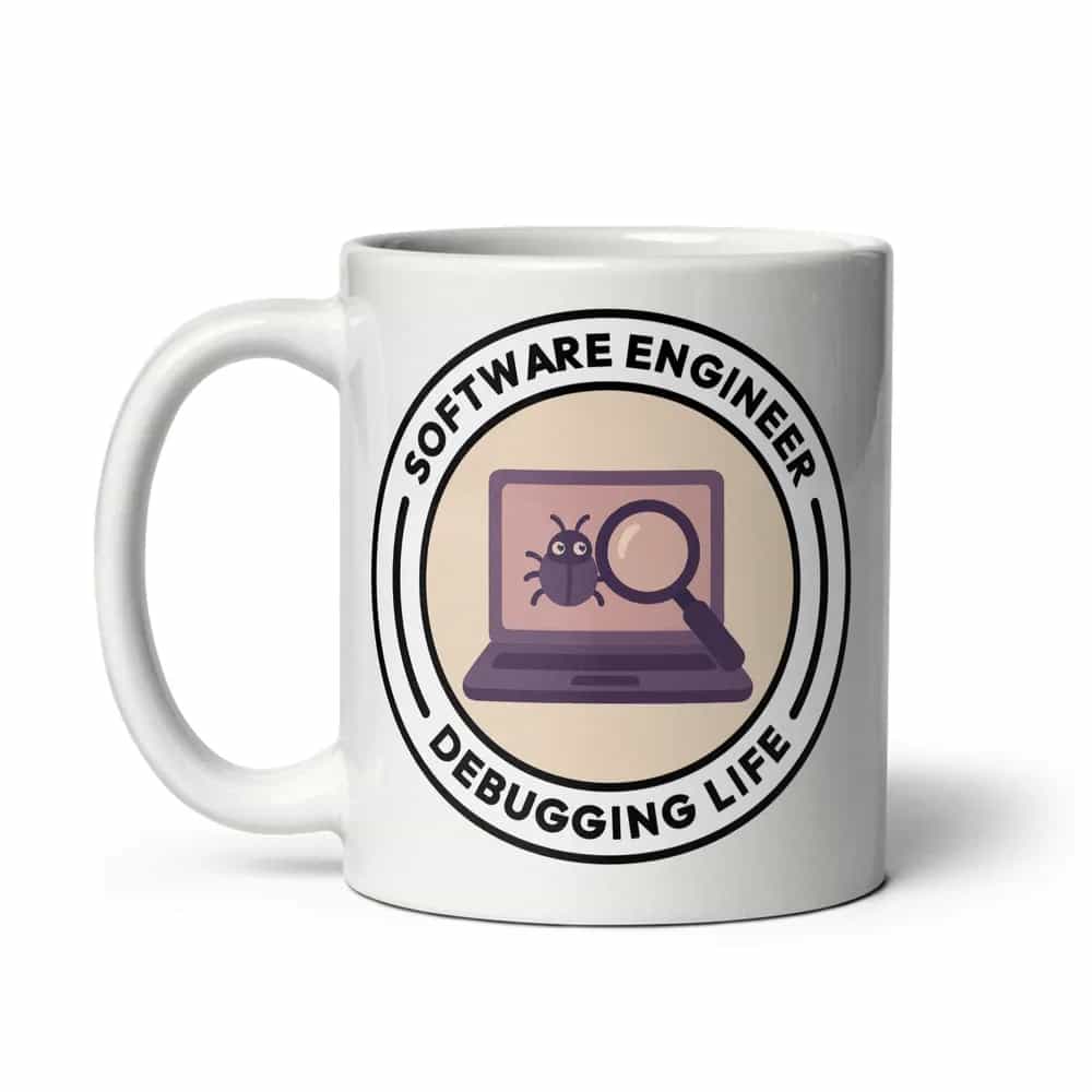 Software Engineer Debugging Life, Mug
