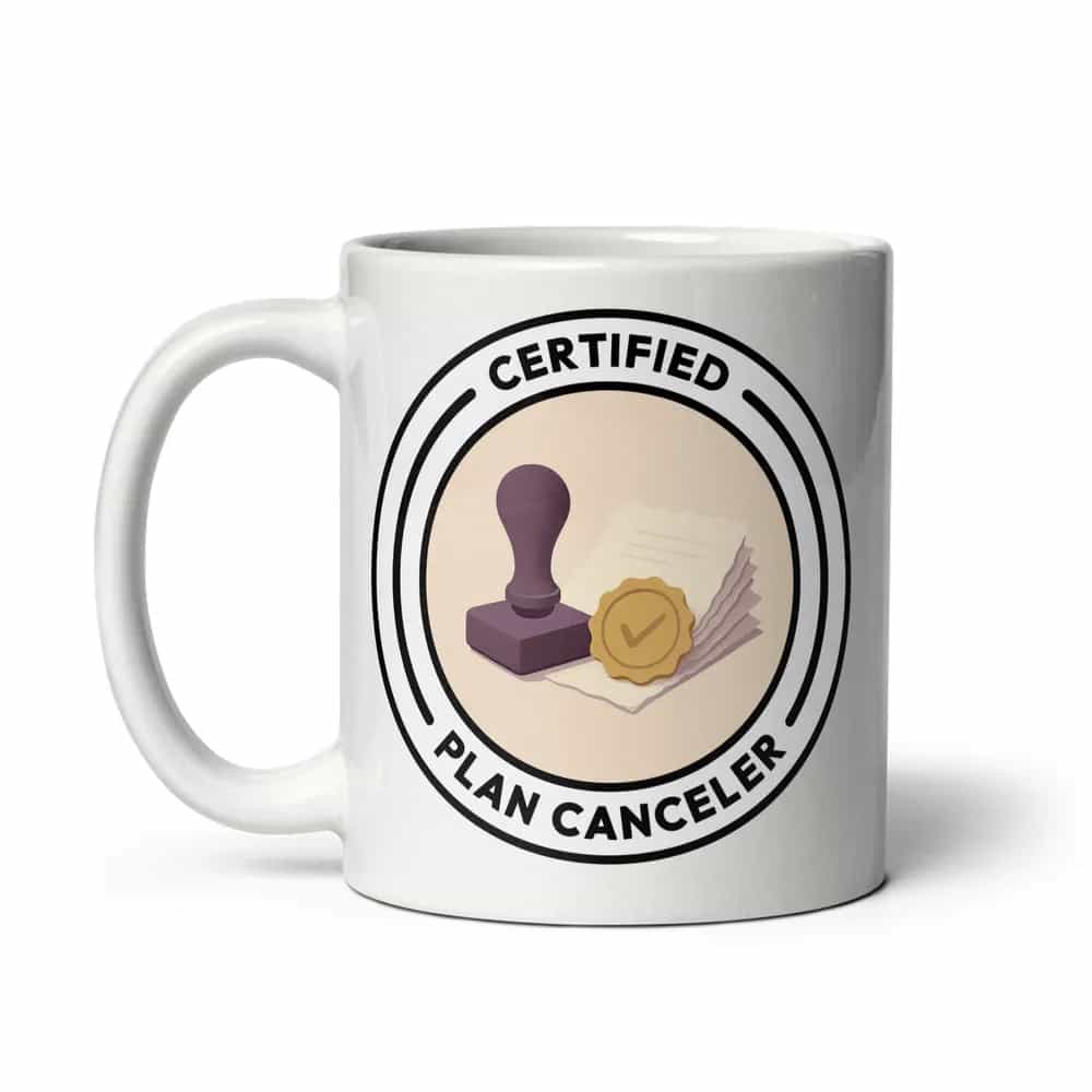 Certified Plan Canceler, Mug