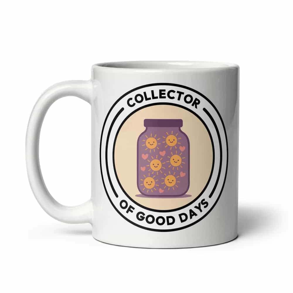 Collector Of Good Days, Mug