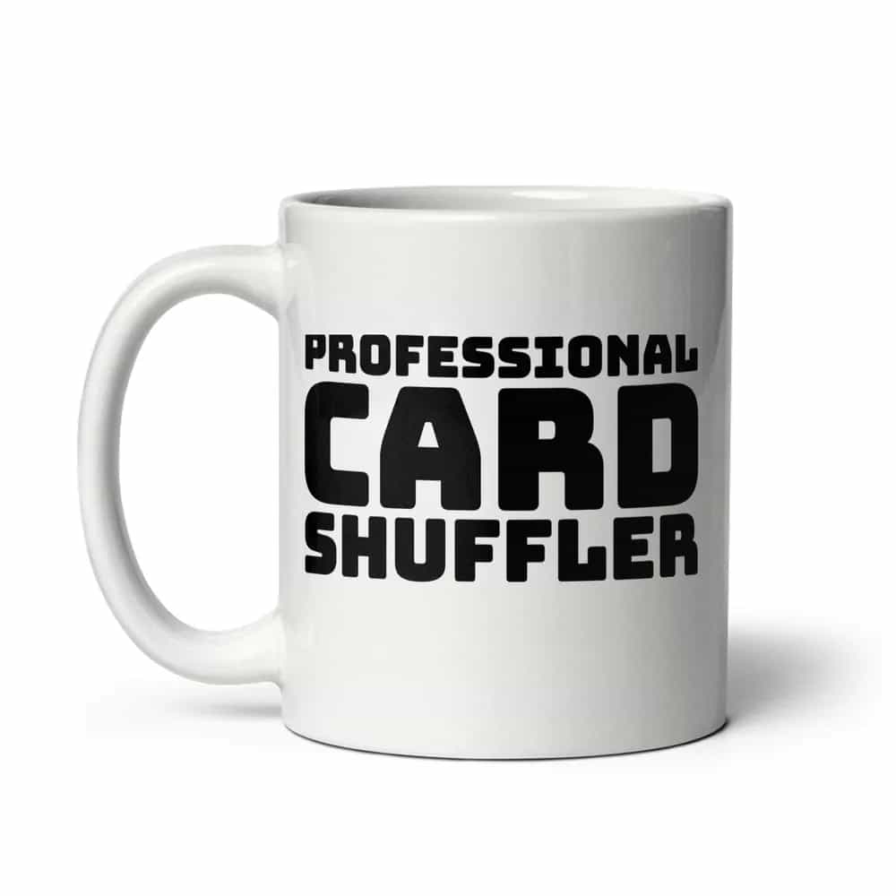 Professional Card Shuffler, Mug