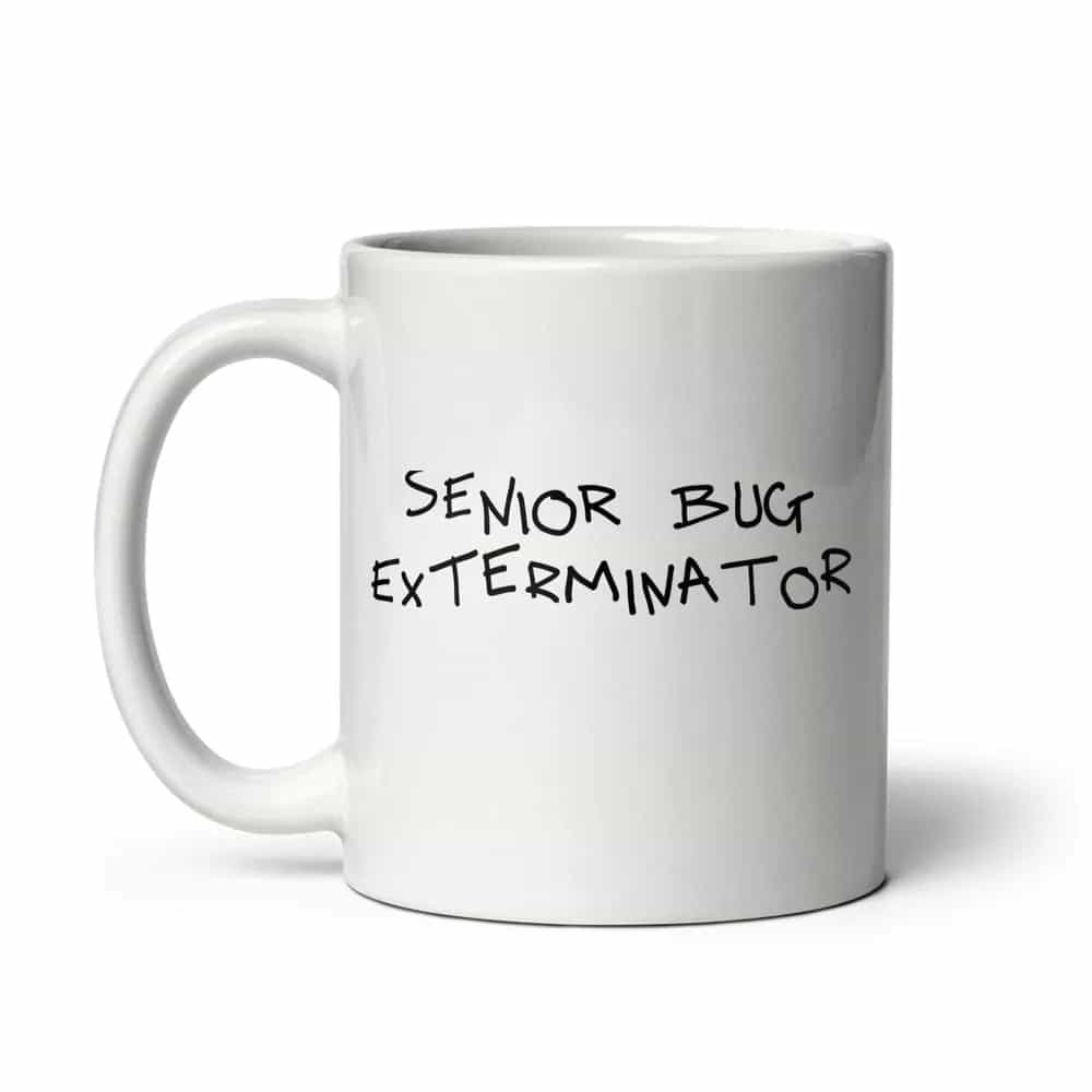 Senior Bug Exterminator, Mug