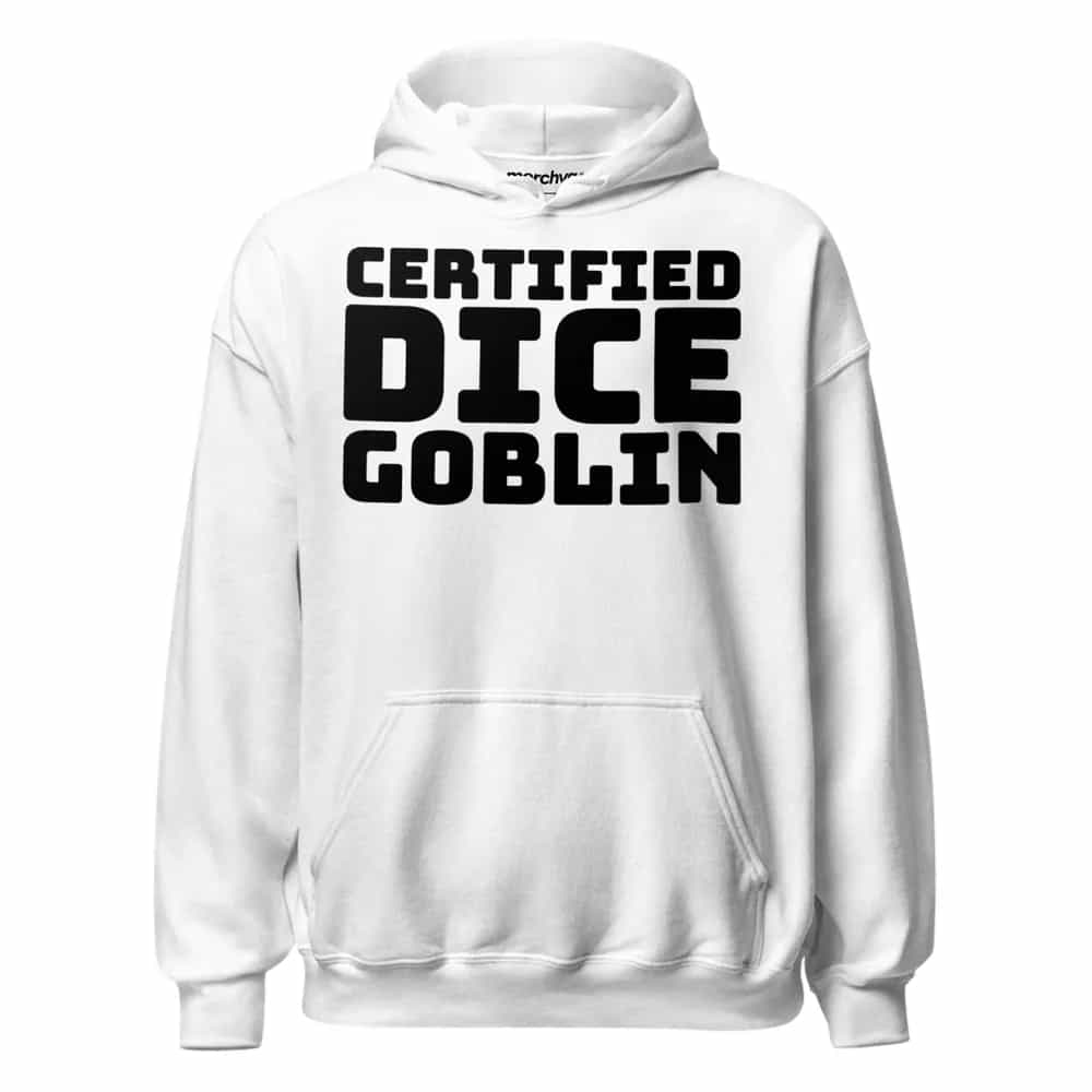 Certified Dice Goblin, Hoodie