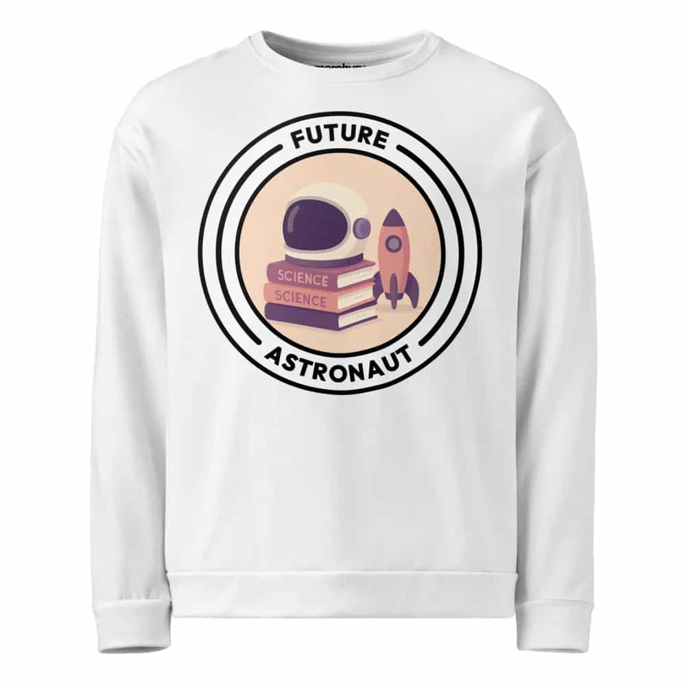 Future Astronaut, Sweatshirt