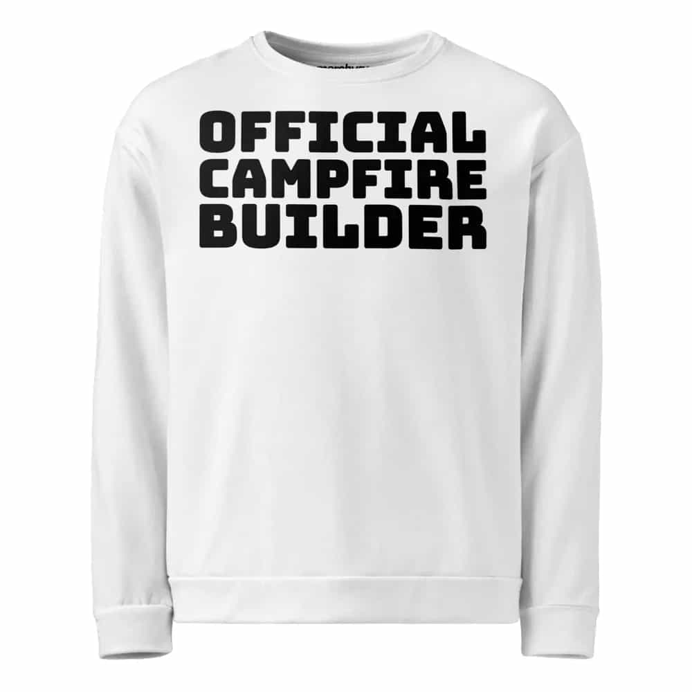 Official Campfire Builder, Sweatshirt