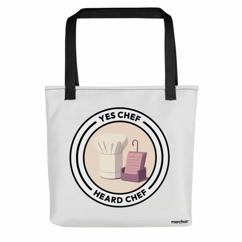 Yes Chef Heard Chef, Tote Bag