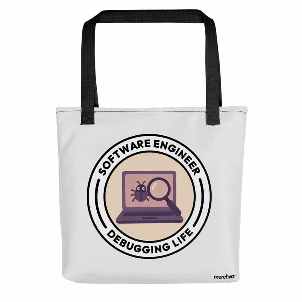Software Engineer Debugging Life, Tote Bag