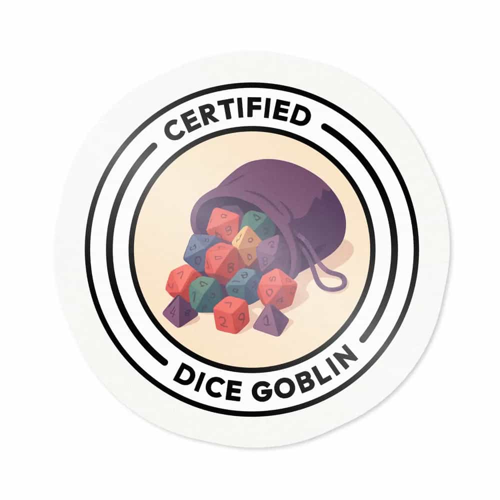 Certified Dice Goblin, Sticker
