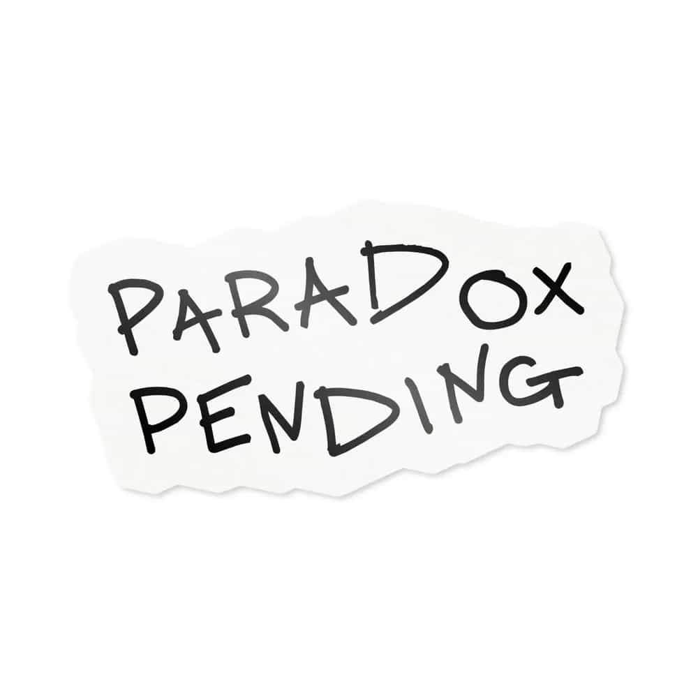 Paradox Pending, Sticker