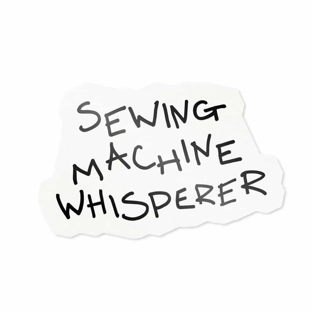 Sewing Machine Whisperer, Sticker