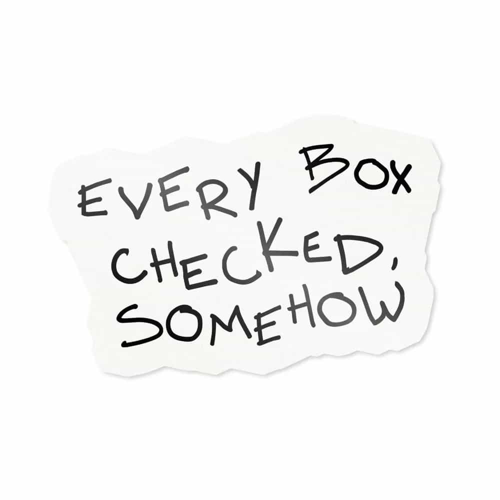Every Box Checked, Somehow, Sticker