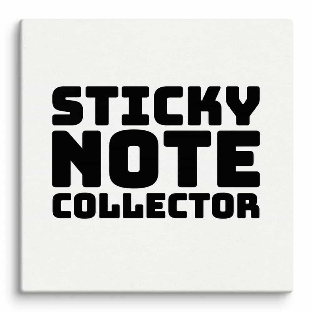Sticky Note Collector, Wall Art